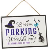 A unique and humorous metal sign with a Broom Parking slogan. A great seasonal decoration and gift item.