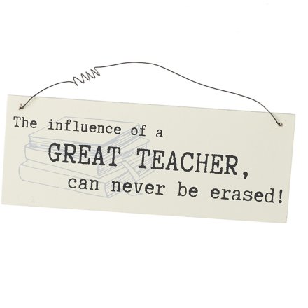 Great Teacher Sign, 18cm