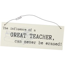 'The influence of a great teacher, can never be erased.