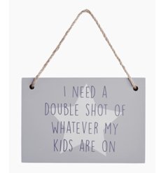 A fun hanging sign about your children being wild