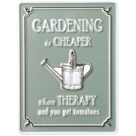 Gardening Is Cheaper Metal Sign, 15.2cm 
