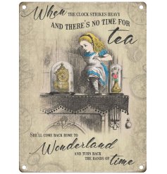 Discover a whimsical world with our When The Clock Strikes Heavy Mini Metal Sign, perfect for fans of Alice in Wonderl