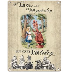 Add a touch of vintage charm to your space with our Rule Is Jam TomorrowMetal Sign! 