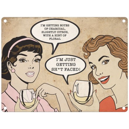 Im Just Getting Sh!t Faced Metal Sign, 20cm 