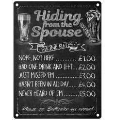 Add a touch of humor and personality to your space with our Hiding From The Spouse Mini Metal Sign 