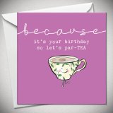 Make your birthday bash a charming affair with our Its Your Birthday So Lets Par-tea set! 