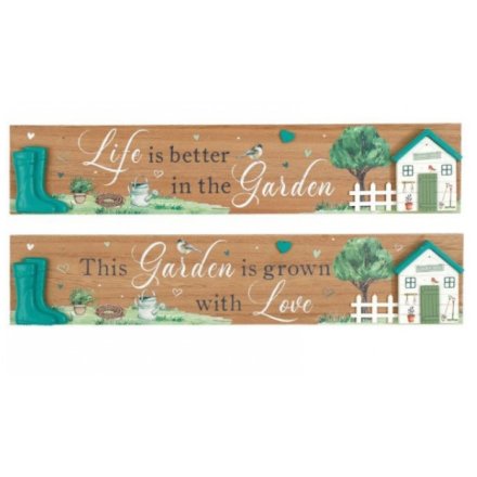 2/A Life is better in the Garden Sign, 60cm 
