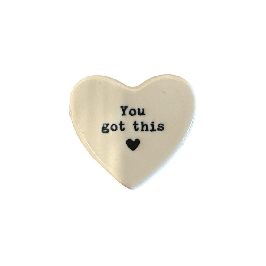 Ceramic Heart - You Got This, 4cm