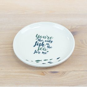 I found my one and only fish in the sea. 