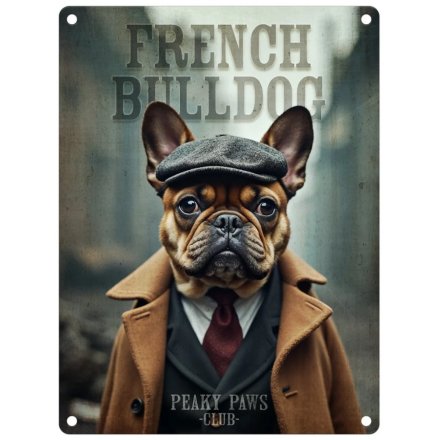 French Bulldog Peaky Paws Large Metal Sign, 40cm 