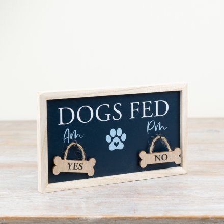 Dog's Fed Sign, 22cm