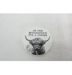 Enhance your coffee breaks with hilandcow's "In The Mood For Coffee" coaster for both style and durability.