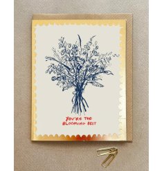 Spread love and joy with our 'You're The Blooming Best' greetings card - a heartfelt way to brighten someone's day!
