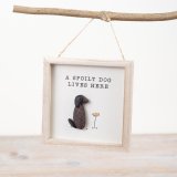 Show your pup some love with our charming "A Spoilt Dog Lives Here" frame 