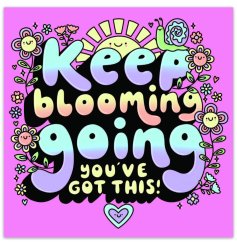 Encourage and uplift with the Katie Keep Blooming Going You Got This Greeting Card