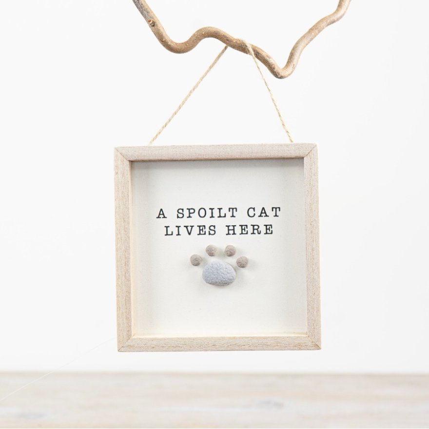 Spoilt Cat Pebble Hanging Sign, 13cm