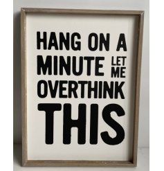 Bold black and natural wood sign featuring a witty and humorous quote.