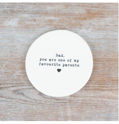 A humorous sentiment slogan with a letterpress design. A unique gift item for dad.