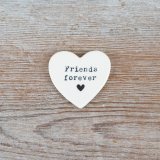 A gorgeous little heart token for those 'forever friends'