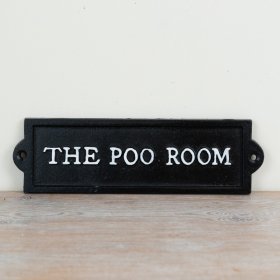 Cast iron wall sign with the funny phrase 'the poo room' for a quirky home touch.