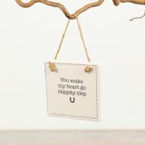 charming sign  featuring the sweet phrase "You Make My Heart Go Clippity Clop."