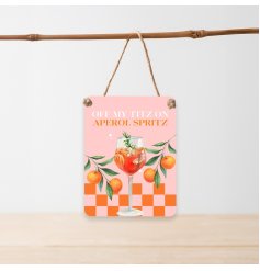 Add a splash of sass to your space with the Off My Titz On Aperol Spritz Dangler