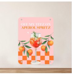 a fun aoperoal spritz metal sign 