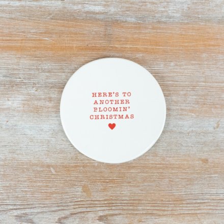 "Here's To Another Blooming Christmas" 10cm Coaster