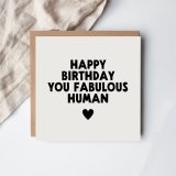 Celebrate someone special with the Hbd Fabulous Human Greeting Card