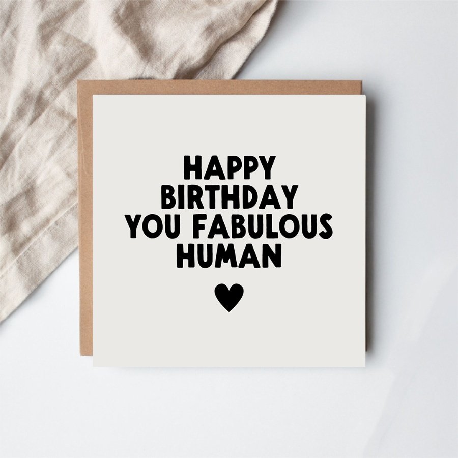 Send joy with the Hbd Fabulous Human card—perfect for celebrating someone truly special!