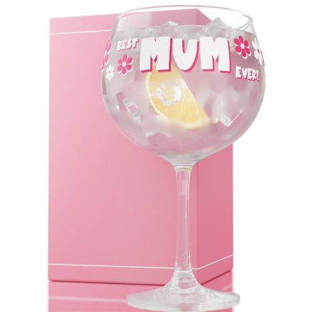 Best Mum Ever Gin Glass, 750ml 