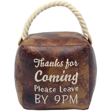 Thanks For Coming Doorstop 