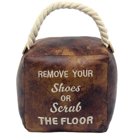 Remove Your Shoes or Scrub the Floor Doorstop