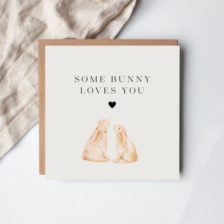 Some Bunny Loves You Card, 15cm