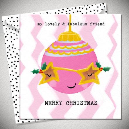 My lovely & Fabulous Friend Xmas Card, 15cm 