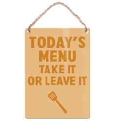 Fun and quirky metal dangler sign bringing a splash of humour to any kitchen area
