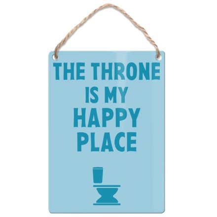 The Throne Is My Happy Place Dangler Sign, 9cm 