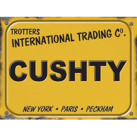 20cm Cushty Metal Sign