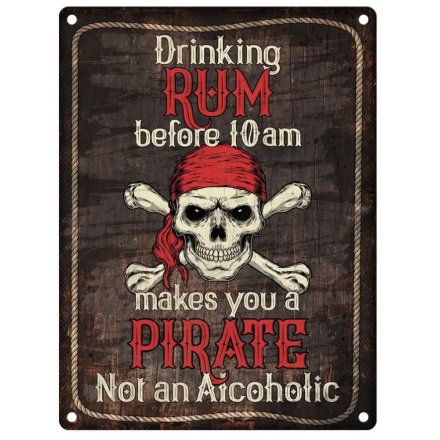 20cm Drinking Rum Before 10am Metal Sign