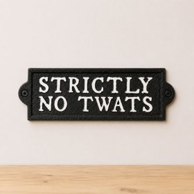 Cheeky cast iron plaque that brings humour and personality to your home or garden