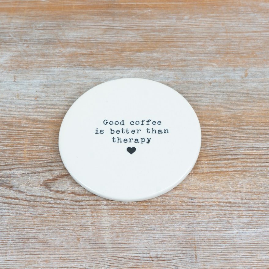 10cm "Good coffee is better" Coaster