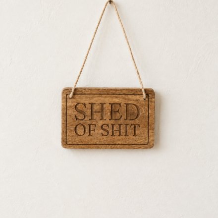 Shed of Shit Wooden Hanger, 16cm 