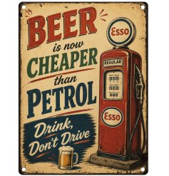Playful metal plaque featuring a vintage-style petrol pump design with a clever slogan