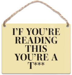 Bring a cheeky twist to any room with this compact metal dangler sign