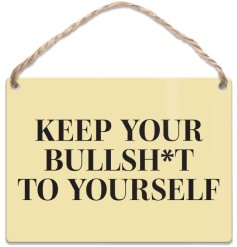 Inject your space with cheeky humour using this amusing metal dangler sign