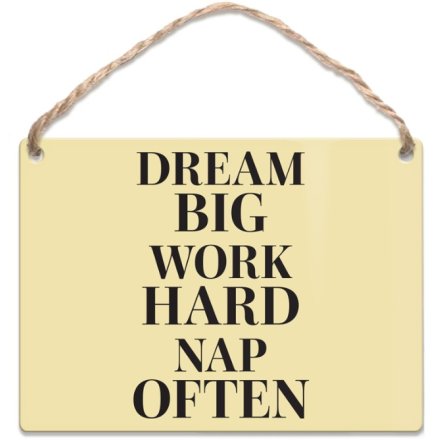 Dangler Sign Dream Big Work Hard Nap Often, 9cm 